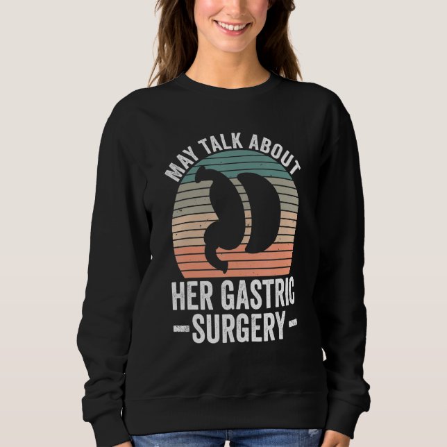 Gastric Bypass And Bariatric Surgery Sweatshirt (Front)