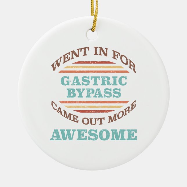 Gastric Bypass Surgery Recovery Humour Ceramic Tree Decoration (Front)