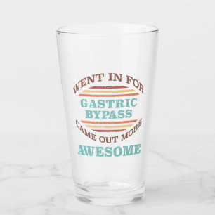 Gastric Bypass Surgery Recovery Humour Glass