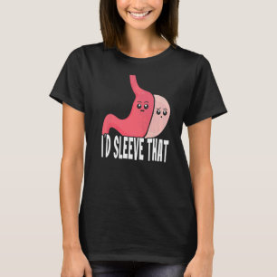 Gastric Surgery & Downsizing Progress Gastric Bypa T-Shirt