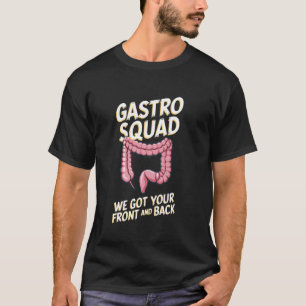 Gastro Squad Funny Medical Digestive System Humour T-Shirt