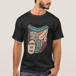 Gastroenterologist Gastro It Takes Guts Ostomies S T-Shirt