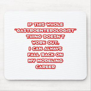 Gastroenterologist Humour ... Modelling Career Mouse Pad