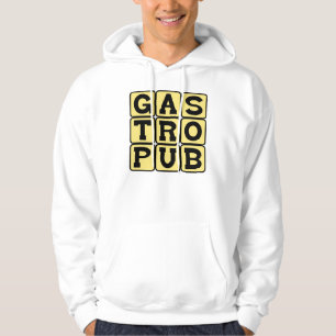 Gastropub, Gastrolounge of High End Beer & Food Hoodie