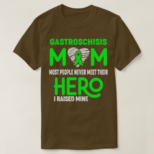 Gastroschisis Mom Most People Never Meet Their Her T-Shirt (Design Front)