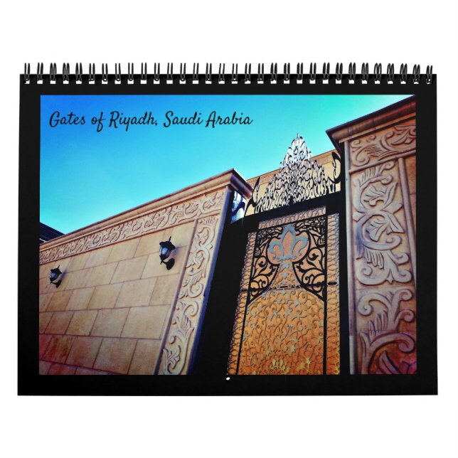 Gates of Riyadh, Saudi Arabia Calendar (Cover)