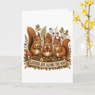 Gather Joy Along the Way Squirrel Friendship Card