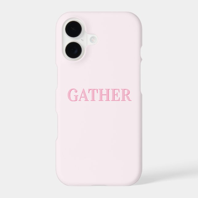 Gather Minimalist Pink iPhone Case (Back)