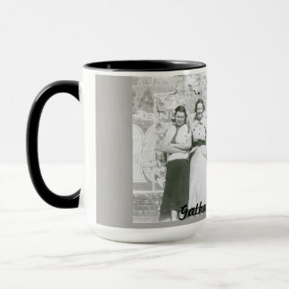 Gather the Women Coffee Mug