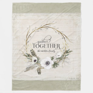 Gather Together Family Rustic Farmhouse Wreath Art Fleece Blanket