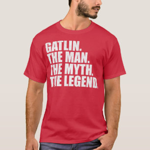 GatlinGatlin Name Gatlin given name T-Shirt