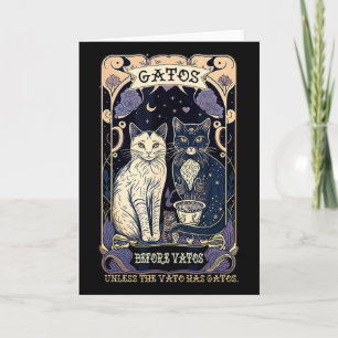 Gatos Before Vatos Unless The Vato Has Gatos Card