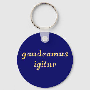 gaudeamus igitur Latein latin Key Ring