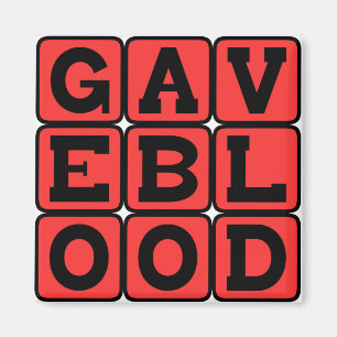 Gave Blood, Donor's Decree Magnet