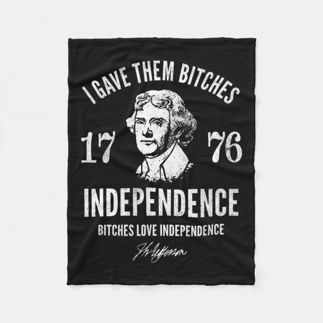 Gave Them Independence 1776  Fleece Blanket (Front)