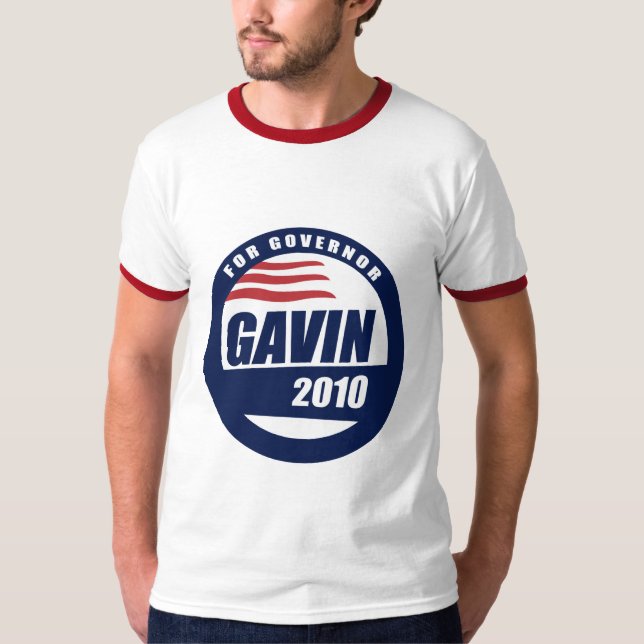 Gavin for Governor T-Shirt (Front)