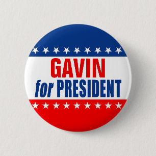 "GAVIN for PRESIDENT" Button