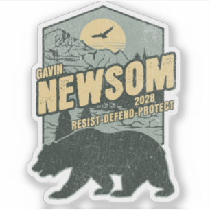 Gavin Newsom 2028 Resist Protect Defend