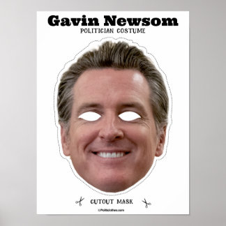 Gavin Newsom Costume Mask Poster
