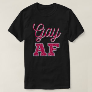 Gay AF Magenta Glitter T-Shirt