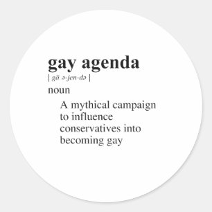 GAY AGENDA CLASSIC ROUND STICKER