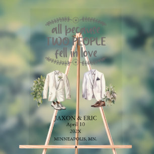 Gay All Because Two People Fell In Love Wedding Acrylic Sign