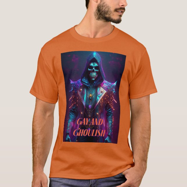 Gay and Ghoulish T-Shirt (Front)