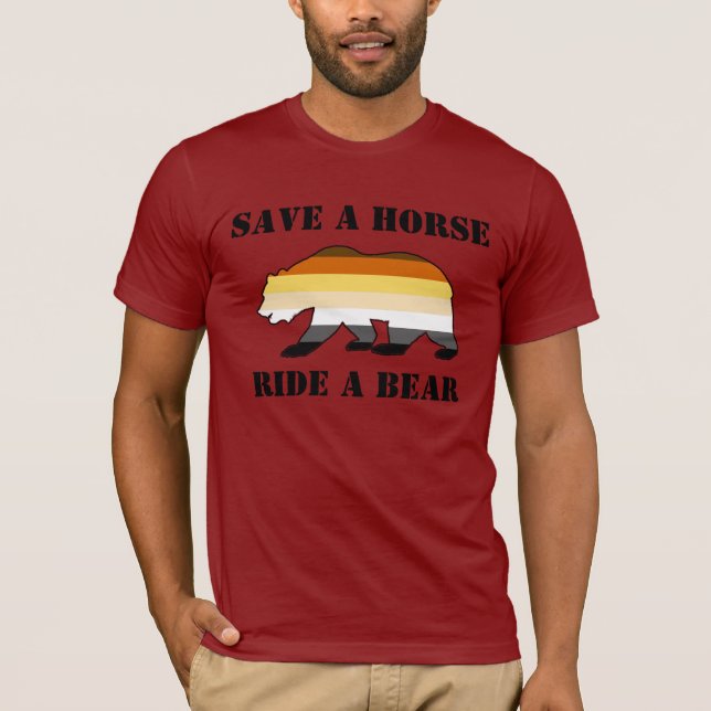 Gay Bears Pride Flag Save A Horse Ride A Bear T-Shirt (Front)