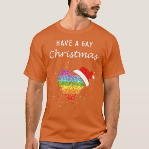 Gay Christmas Huts Christmas Party Gay T-Shirt