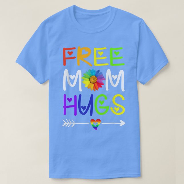 Gay Free Mom Hugs Daisy Rainbow Heart LGBT Pride M T-Shirt (Design Front)