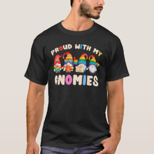 Gay Gnomes LGBT Pride Rainbow colors saying T-Shirt