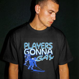 Gay Hockey Show Players Gonna Gay Play Funny T-Shirt
