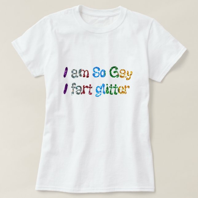 Gay Humour T-Shirt (Design Front)