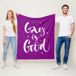 Gay is Good Fleece Blanket