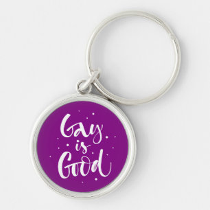 Gay is Good Key Ring