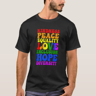 Gay Lesbian Lgbt Rights Kindness Peace Love Human T-Shirt