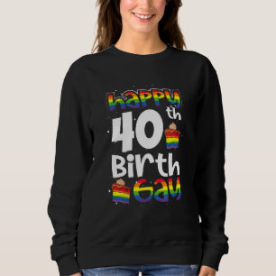 Gay Lesbian Pride Rainbow Flag Lgbtq 40th Birthday Sweatshirt