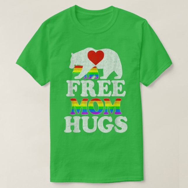 Gay LGBT Pride Mama Bear For Women Free Mom Hugs  T-Shirt (Design Front)