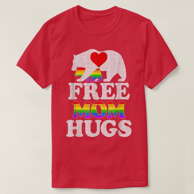 Gay LGBT Pride Mama Bear For Women Free Mom Hugs  T-Shirt (Design Front)