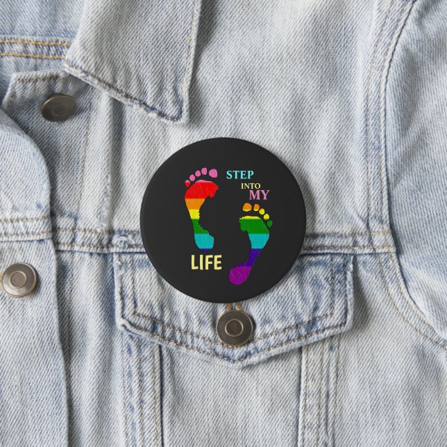 Gay LGBTQ Rainbow Pride Month Step My Life Feet 7.5 Cm Round Badge (In Situ)