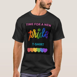 Gay lgbtq time for a new pride tee shirt