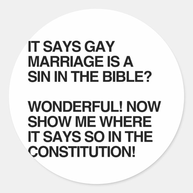 GAY MARRIAGE IS A SIN IN THE BIBLE CLASSIC ROUND STICKER (Front)