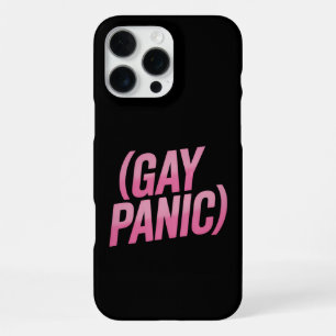 Gay Panic LGBTQ Protest Pride iPhone 16 Pro Max Case