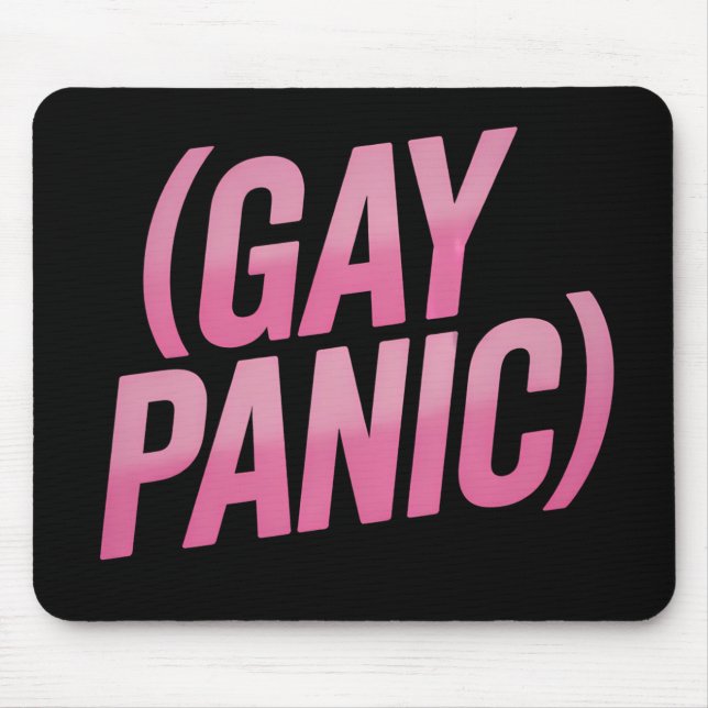 Gay Panic LGBTQ Protest Pride Mouse Pad (Front)
