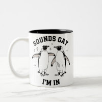 Gay Penguin Sounds Gay I'm In Vintage Queer Lgbtq 