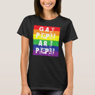 Gay People Are People Gay Pride Rainbow Word Desig T-Shirt