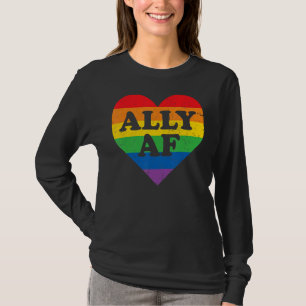 Gay Pride Ally Af LGBT Rainbow Heart LGBTQ Lesbian T-Shirt