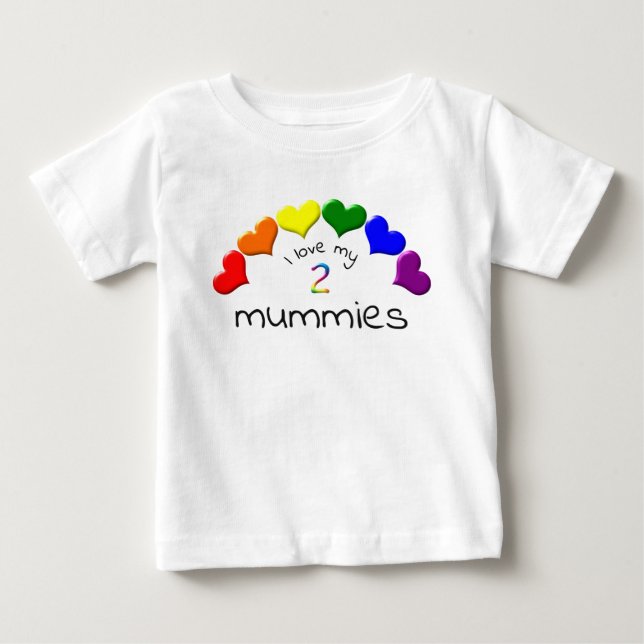 Gay Pride Baby I Love My 2 Mummies Rainbow Hearts  T-Shirt (Front)