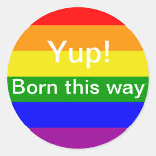 Gay Pride Born this way Rainbow flag Classic Round Sticker