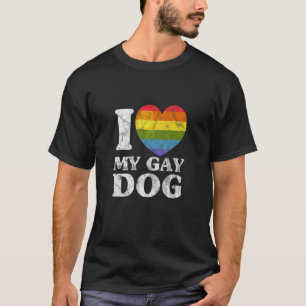 Gay Pride LGBT Rainbow Heart I Love My Gay Dog Dis T-Shirt